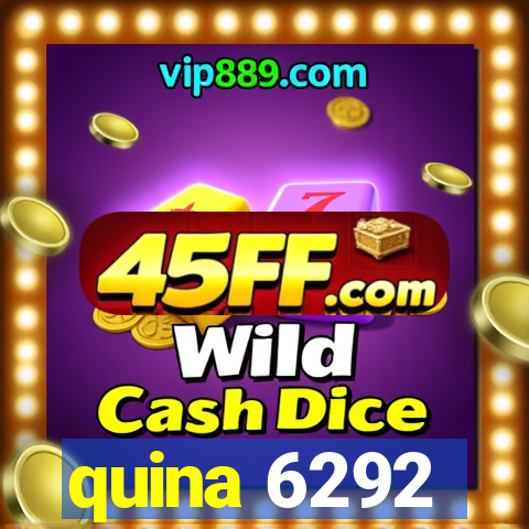 quina 6292